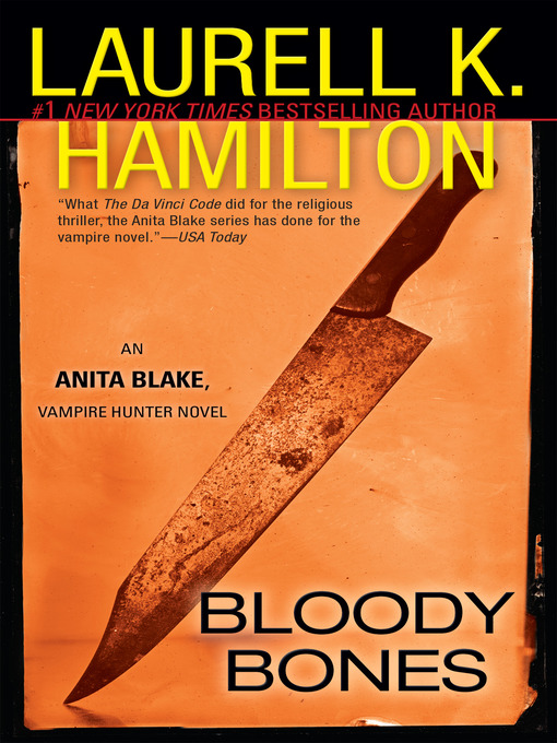 Title details for Bloody Bones by Laurell K. Hamilton - Wait list